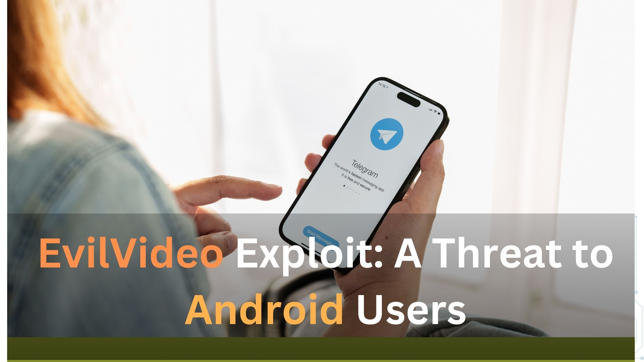 EvilVideo Exploit: A Threat to Android Users